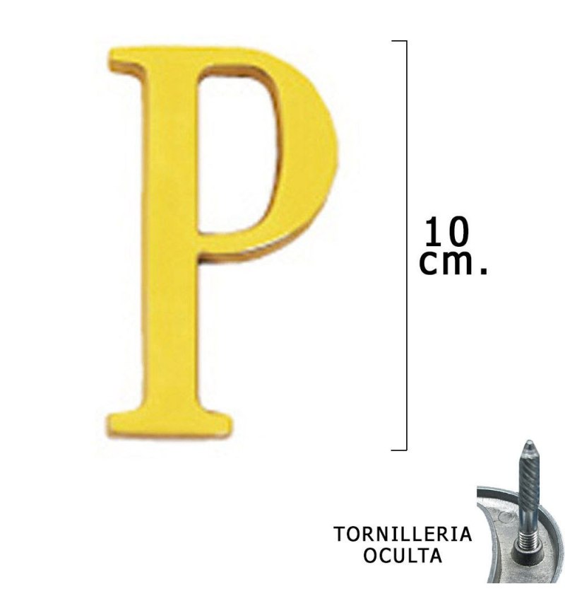 Letra Latón "P" 10 cm. con Tornilleria Oculta (Blister 1 Pieza)