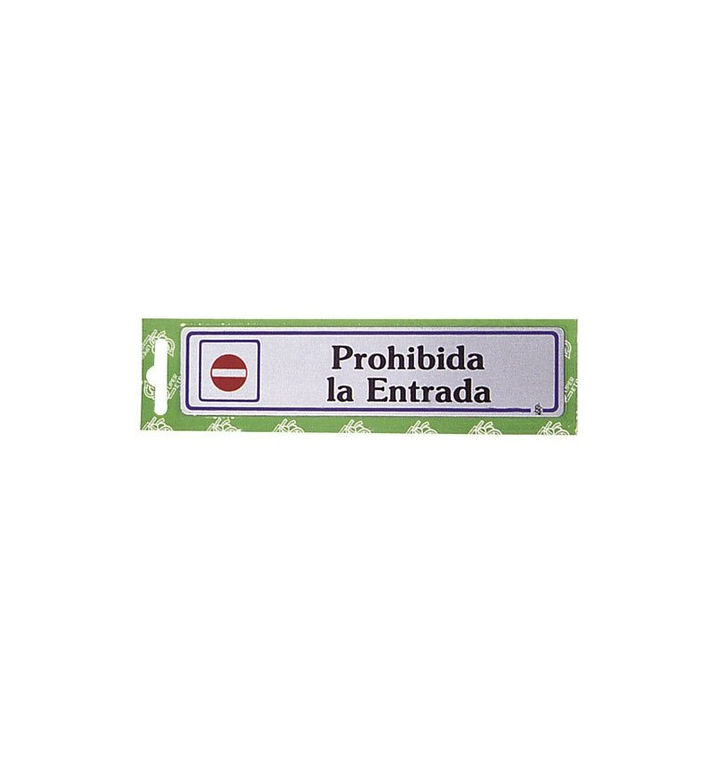 Rotulo "Prohibida La Entrada"